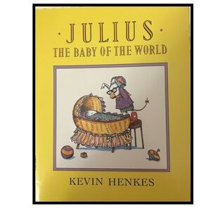 BUNDLE & SAVE 🎉 Julius The Baby of the World Book by Kevin Henkes